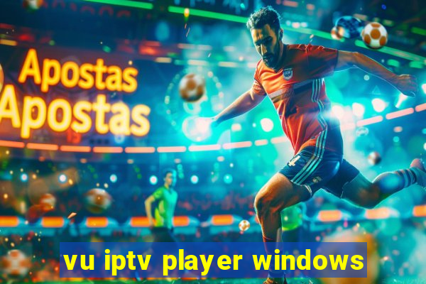 vu iptv player windows